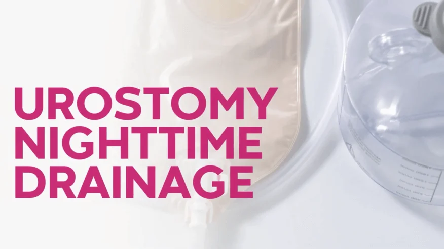 A video thumbnail of 'Urostomy Nighttime Drainage System'